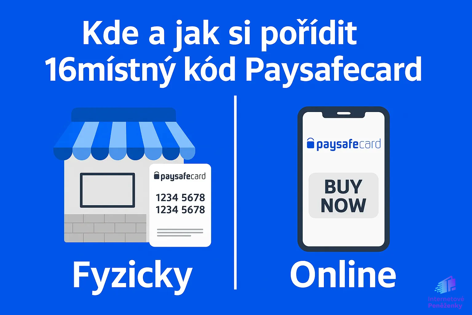 Kde a jak si pořídit 16místný kód Paysafecard (fyzicky vs. online)