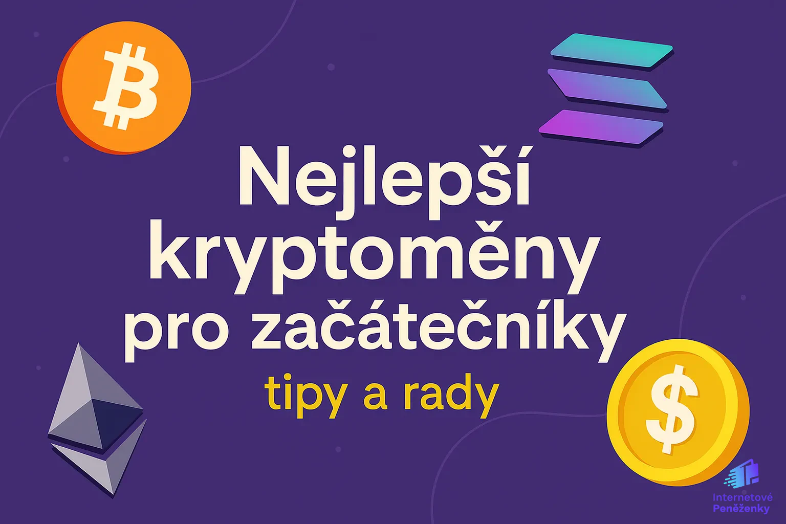Jak vybírat kryptoměny pro začátečníky