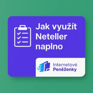 Jak vyuzit Neteller naplno Jak vyuzit Neteller naplno