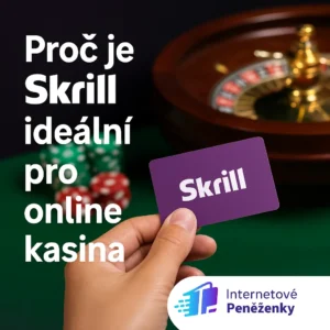 Proc je Skrill idealni pro online kasina Proc je Skrill idealni pro online kasina