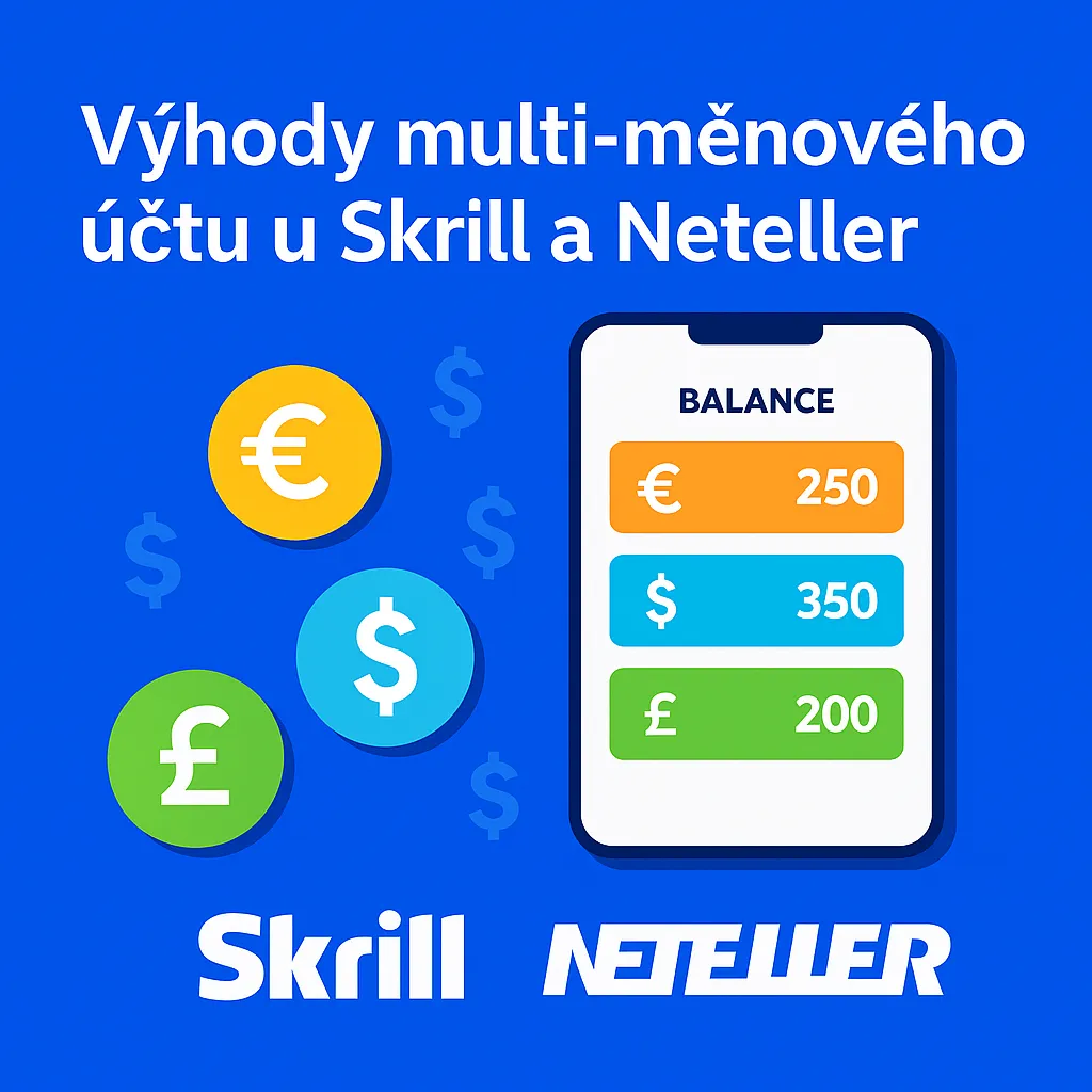 vyhody multi meny skrill neteller